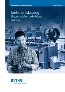 Eaton: Sortimentskatalog - Motoren schalten und schützen