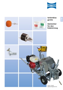 VETTER: 230 Seileinblasgeräte und Gleitmittel für den Kabeleinzug