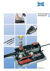 VETTER: 410 Glasfaserkabel-Einblasgeräte